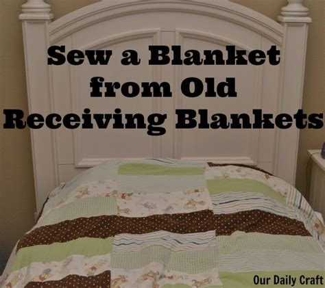 Ideas For Old Receiving Blankets