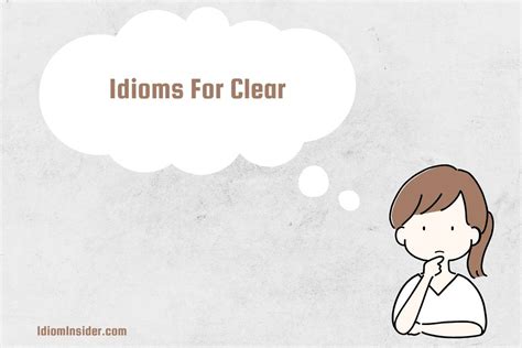 idioms with clear
