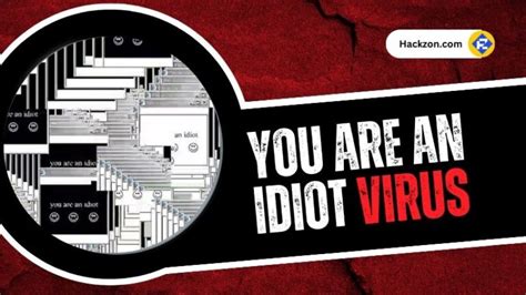 idiot virus