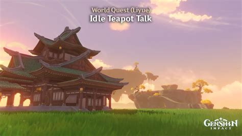 Idle Teapot Talk Quest