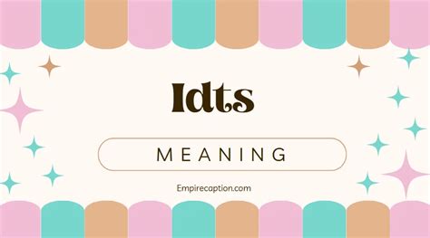 idts meaning slang