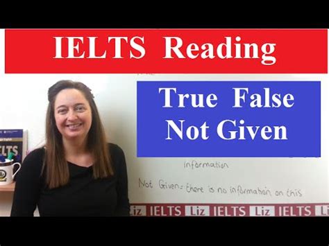ielts liz reading true false not given