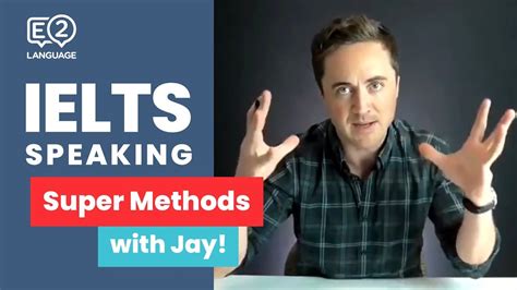 ielts with jay speaking