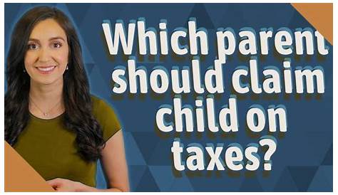 If The Other Parent Claims Child On Taxes Can Both Claim ?