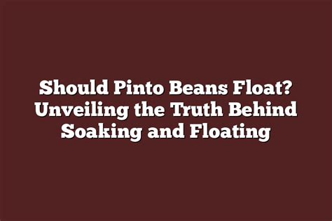 If Pinto Beans Float Are They Bad
