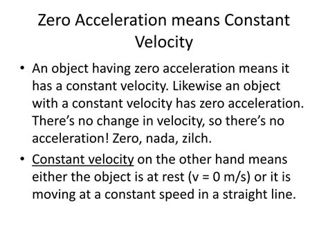 If The Acceleration Is Zero The Velocity Is Constant