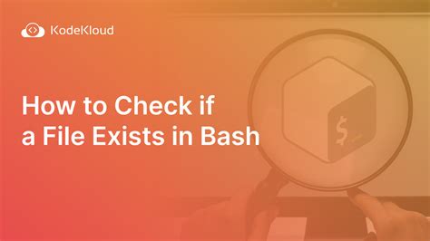 Bash If e A Simple Guide to Checking File Existence