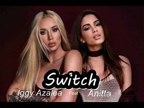 iggy azalea - switch feat. anitta letra