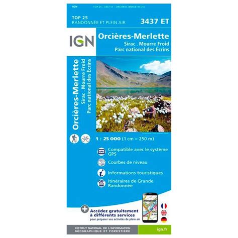 Carte de randonnée TOP25 IGN 3437ET ORCIERES MERLETTE La randonnée