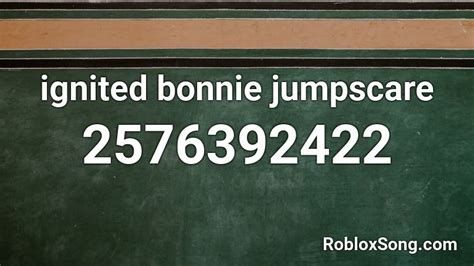 ignited bonnie jumpscare Roblox ID - Roblox music codes