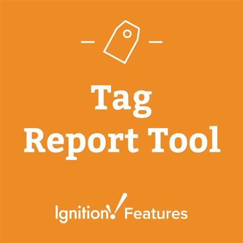 Ignition Tag Report Tool