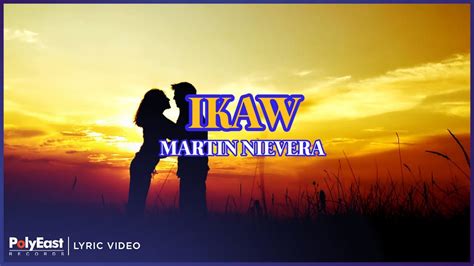 Martin Nievera Ikaw Ang Lahat Sa Akin Lyrics Genius Lyrics