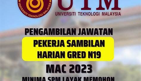 Iklan Jawatan Universiti Teknologi Malaysia (UTM) » Jobs Hub