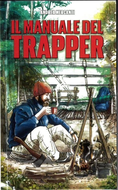 Look Il Manuale Del Trapper Trending