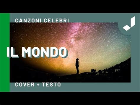 il mondo testo canzone