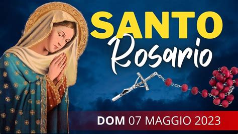il santo rosario di oggi domenica
