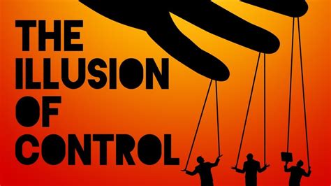 Illusion of control