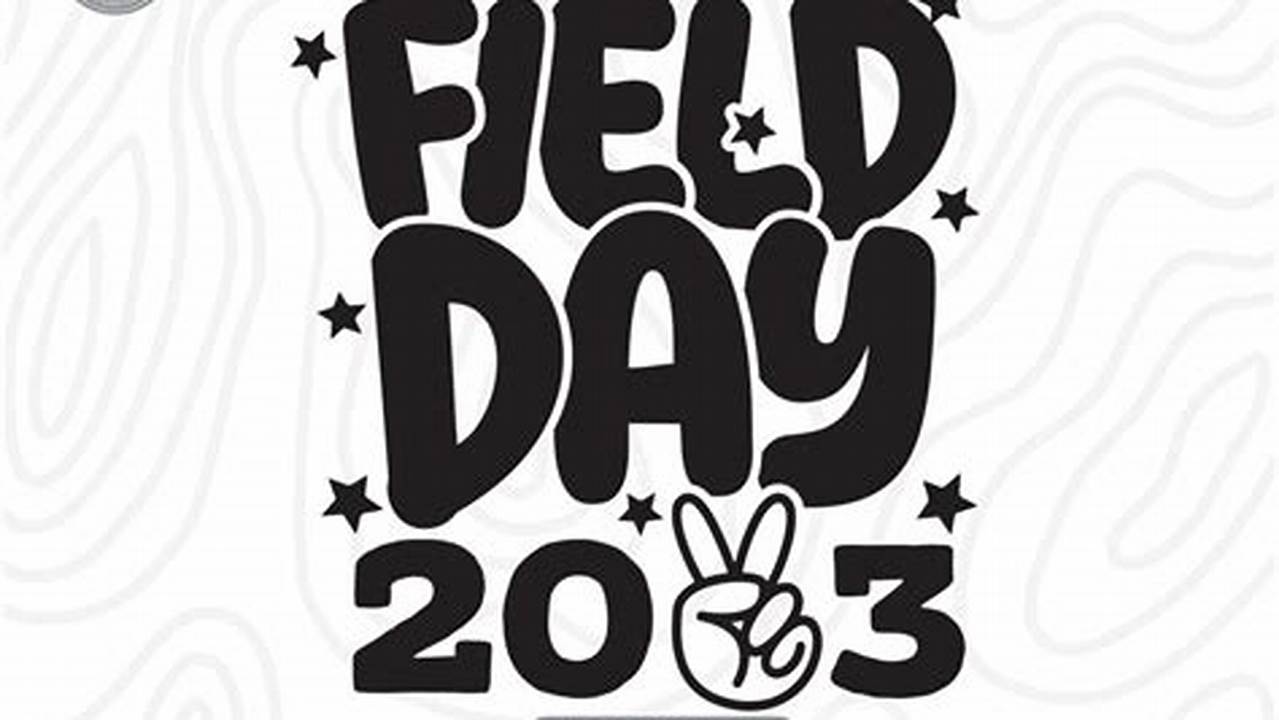Discover the Ultimate Guide to "im just here for field day svg": Elevate Your Field Day Celebrations