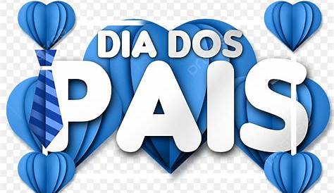 Feliz Dia Dos Pais PNG , Feliz Dia Dos Pais PNG , Feliz Dia Dos Pais