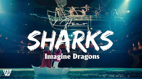 imagine dragons sharks lyrics 1 hour
