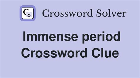 immense crossword clue answer