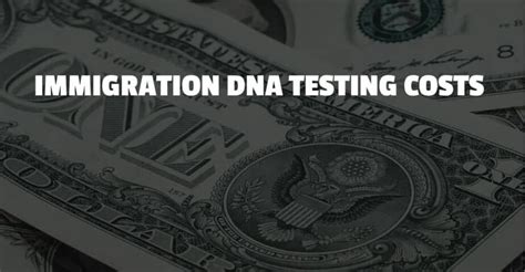 immigration dna testing fees