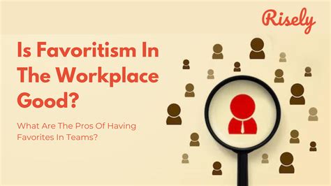 Impacts of Favoritism in the Workplace