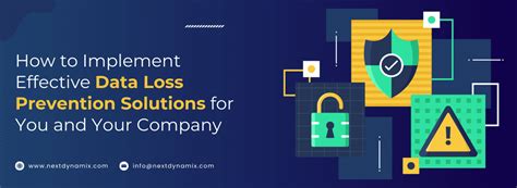 Implement Data Loss Prevention Solutions