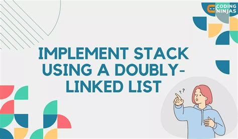 implement stack using linked list coding ninjas