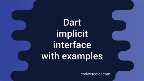Implicit Interface Dart