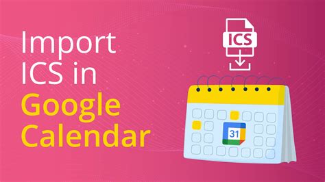 Import Ics To Google Calendar