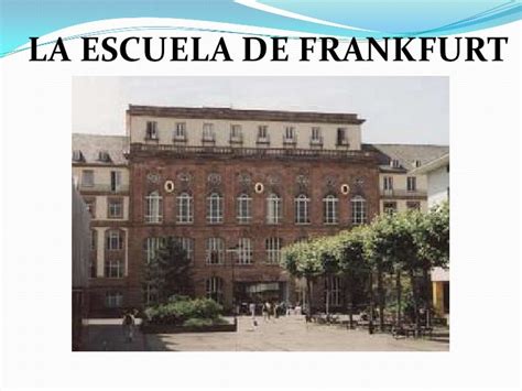 importancia de la escuela de frankfurt