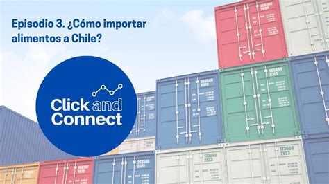 importar alimentos a chile