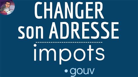 impots.gouv.fr changer adresse mail