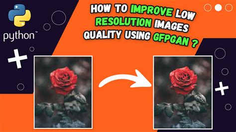 improve image quality using python