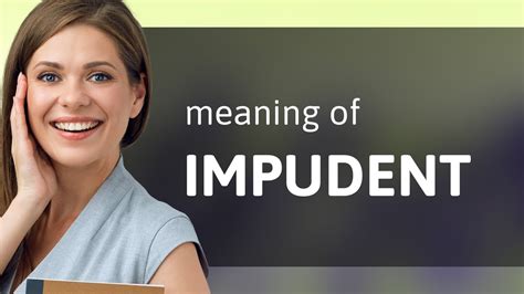 Impudent Remarks Meaning