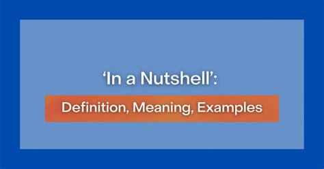 In A Nutshell Definition