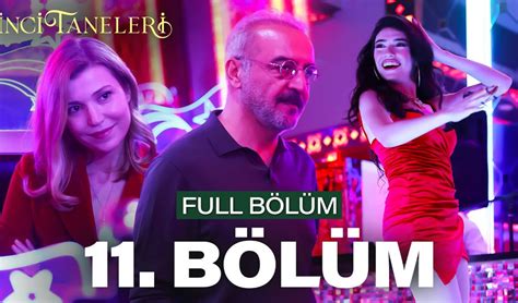 inci taneleri 11 bolum izle