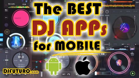 inclination of the Best dj Apps for Android and iOS