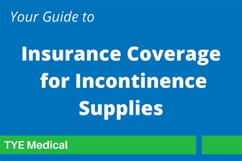 Incontinence Insurance Coverage