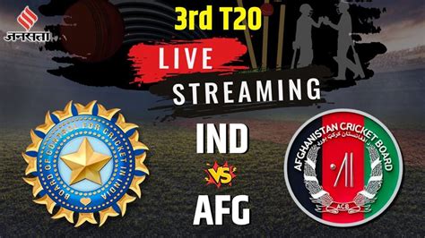 ind vs afg cricket live jio cinema