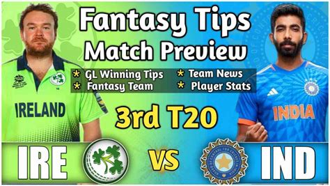 ind vs ire 3rd t20 dream 11 prediction