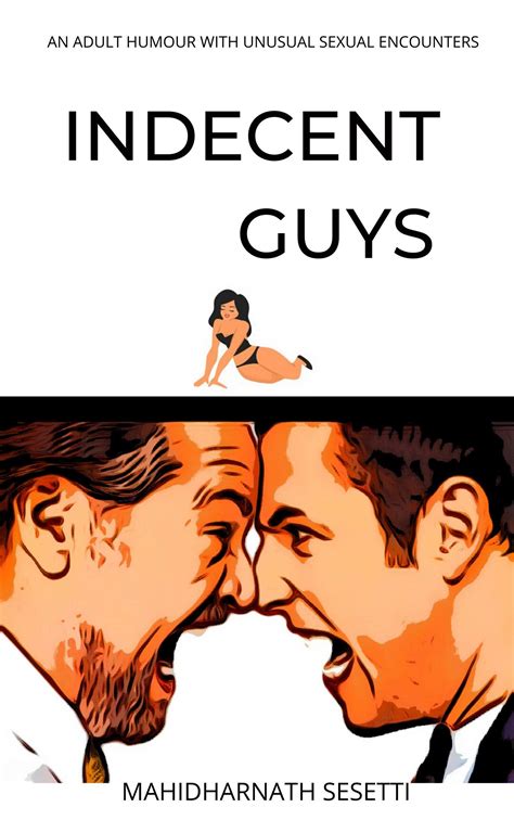 indecent 2 encounters