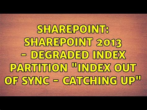 Index Partition Warning Sharepoint 2013