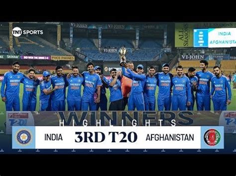 india vs afghanistan 3rd t20 highlights