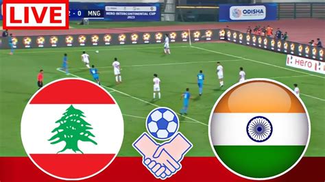 india vs lebanon live soccer