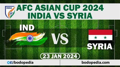india vs syria football time