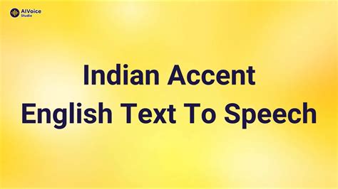 indian accent english text to speech