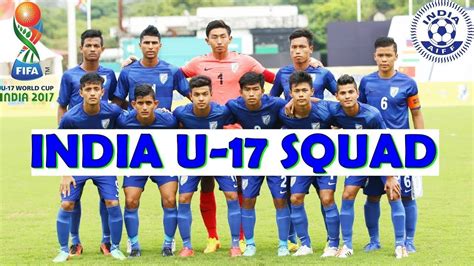 indian under 17 football team 2017