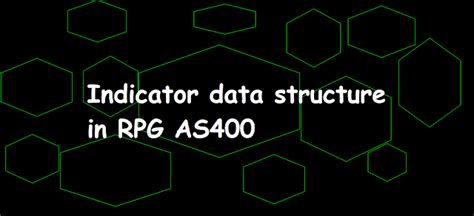 Indicator Data Structure As400